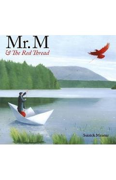 Coperta cărții 'Mr. M and the Red Thread - Soizick Meister'