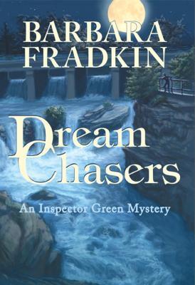 Coperta cărții 'Dream Chasers - Barbara Fradkin'