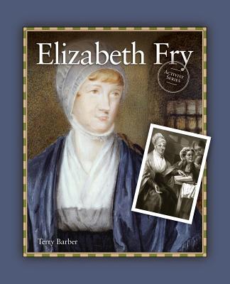 Elizabeth Fry - Terry Barber