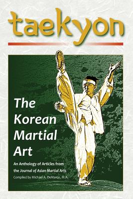 Taekyon: The Korean Martial Art - Robert W. Young
