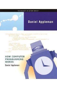 Coperta cărții 'How Computer Programming Works - Dan Appleman'