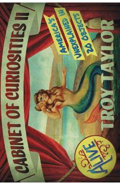 Poza produsului Cabinet of Curiosities 2 - Troy Taylor