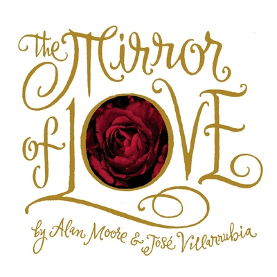 The Mirror of Love - Alan Moore