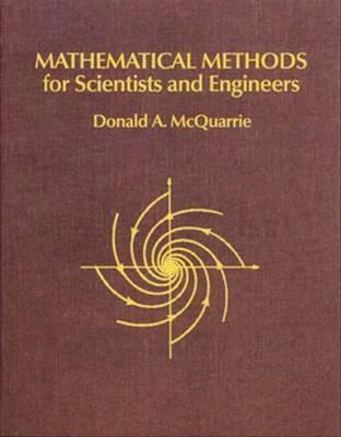 Mathematical Methods for Scientists and Engineers - Donald A. Mcquarrie