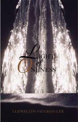 Light of Oneness - Llewellyn Vaughan-lee