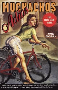 Coperta cărții 'Adios Muchachos - Daniel Chavarría'