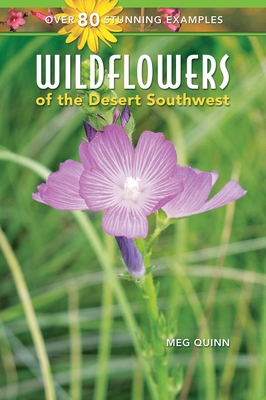 Coperta cărții 'Wildflowers of the Desert Southwest - Meg Quinn'