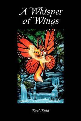 A Whisper of Wings - Paul Kidd