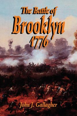 Battle of Brooklyn 1776 - John J. Gallagher