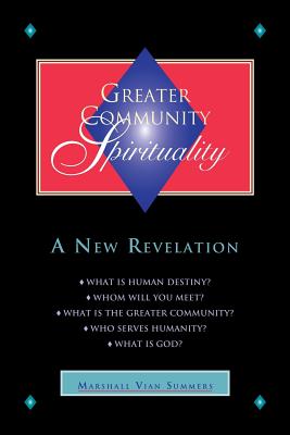 Greater Community Spirituality - Marshall Vian Summers