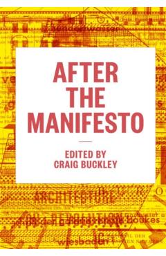 Coperta cărții 'After the Manifesto - Craig Buckley'