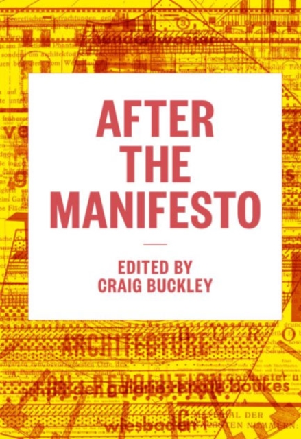Coperta cărții 'After the Manifesto - Craig Buckley'