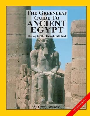 The Greenleaf Guide to Ancient Egypt - Cyndy Shearer