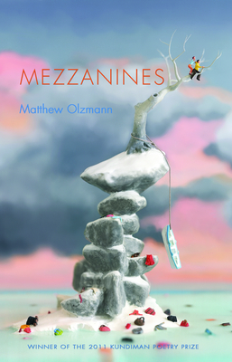 Mezzanines - Matthew Olzmann