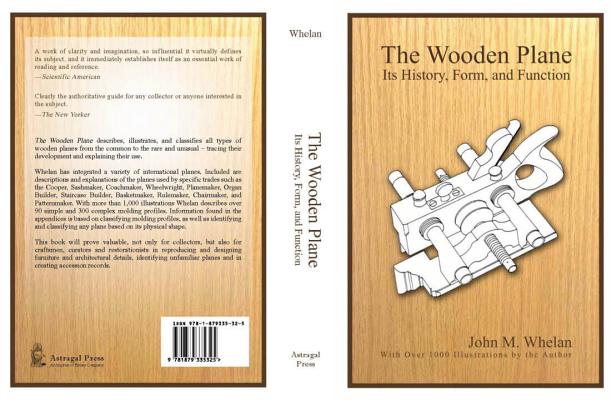 The Wooden Plane: Its History, Form & Function - John M. Whelen