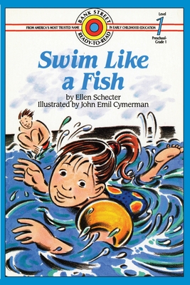 Swim Like a Fish: Level 1 - Ellen Schecter