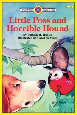 Little Poss and Horrible Hound: Level 3 - William H. Hooks