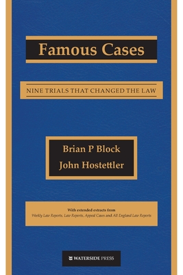 Famous Cases: Nine Trials that Changed the Law - Brian P. Block
