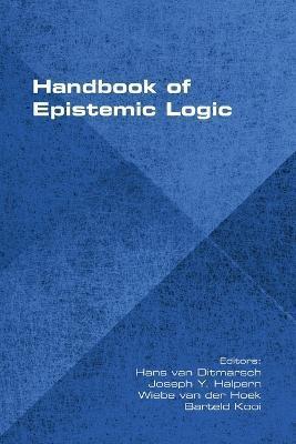 Handbook of Epistemic Logic - Hans Van Ditmarsch