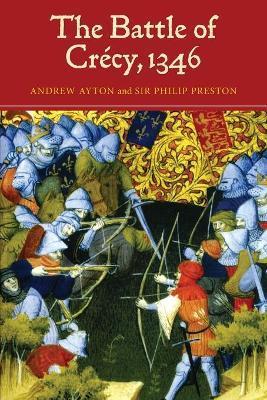 The Battle of Crécy, 1346 - Andrew Ayton