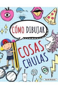 El Libro de Dibujo Para Niños: 365 cosas diarias para dibujar, paso a paso  (actividades para niños, aprender a dibujar) (Woo! Jr. Kids Activities)