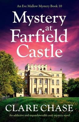 Mystery at Farfield Castle: An addictive and unputdownable cozy mystery novel - Clare Chase
