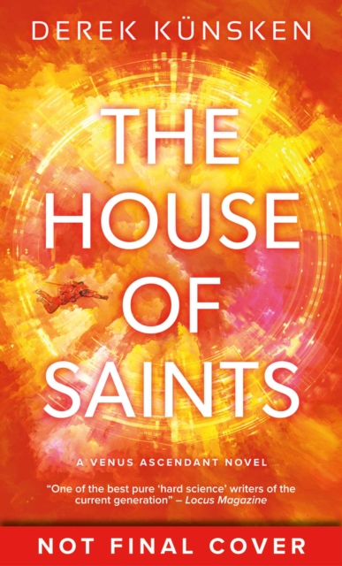 The House of Saints: Venus Ascendant Book Two - Derek Knsken