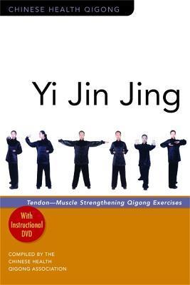 Yi Jin Jing: Tendon-Muscle Strengthening Qigong Exercises - Chinese Health Qigong Association
