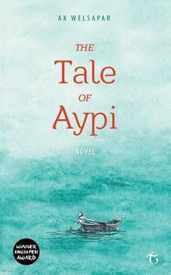 The Tale of Aypi - Ak Welsapar