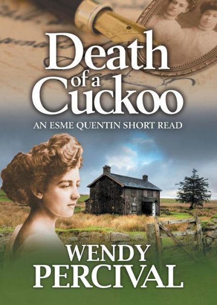 Death of a Cuckoo: An Esme Quentin Short Read - Wendy Percival