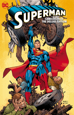 Superman: Camelot Falls: The Deluxe Edition - Kurt Busiek