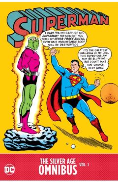 Superman: The Silver Age Omnibus Vol. 1 - Otto Binder