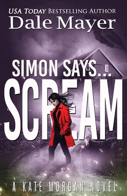 Simon Says... Scream - Dale Mayer