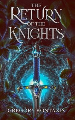 The Return of the Knights - Gregory Kontaxis