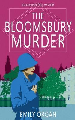 The Bloomsbury Murder - Emily Organ