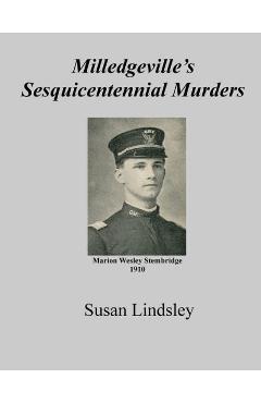 Coperta cărții 'Milledgeville's Sesquicentennial Murders - Susan Lindsley'