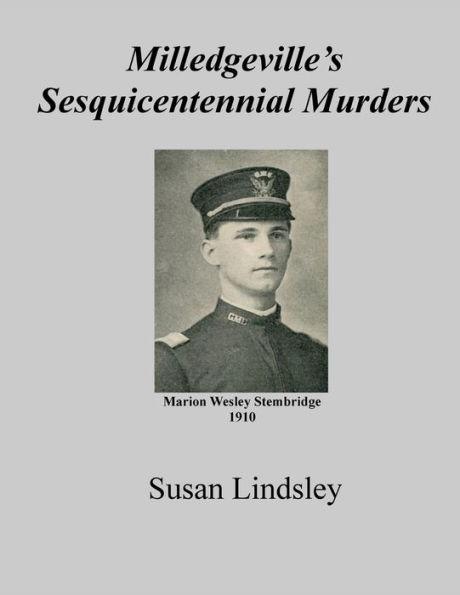 Milledgeville's Sesquicentennial Murders - Susan Lindsley