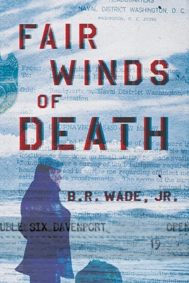 Fair Winds of Death - Billy Wade