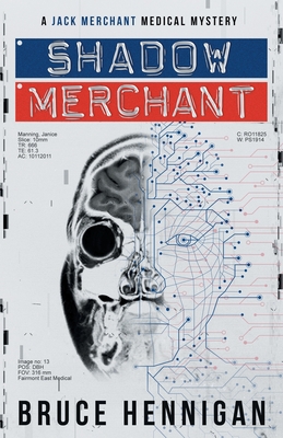 Shadow Merchant - Bruce Hennigan