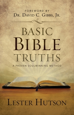 Basic Bible Truths - Lester Hutson