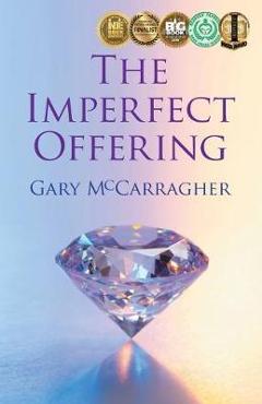 Poza produsului The Imperfect Offering - Gary Mccarragher