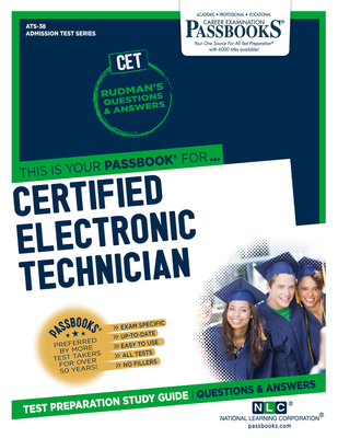 Certified Electronic Technician (Cet) (Ats-38): Passbooks Study Guidevolume 38 - National Learning Corporation