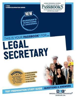 Legal Secretary (C-1343): Passbooks Study Guidevolume 1343 - National Learning Corporation