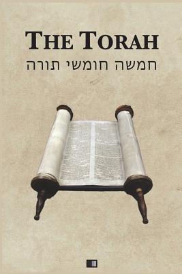 The Torah: The first five books of the Hebrew bible - Anonym