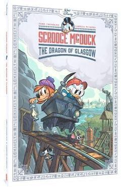 Coperta cărții 'Scrooge McDuck: The Dragon of Glasgow - Joris Chamblain'