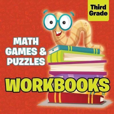 Third Grade Workbooks: Math Games & Puzzles - Baby Professor