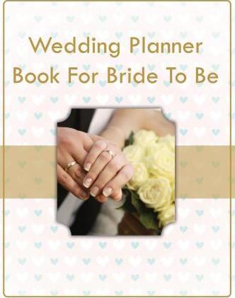 Wedding Planner Book For Bride To Be - Speedy Publishing Llc