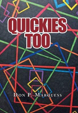 Quickies Too - Don P. Marquess