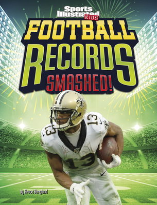 Football Records Smashed! - Bruce Berglund