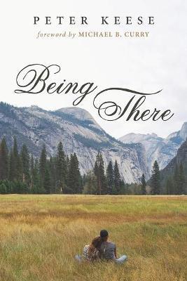 Being There - Peter Keese